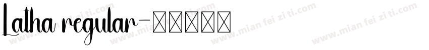 Latha regular字体转换